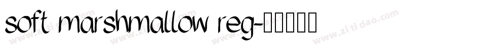 soft marshmallow reg字体转换